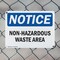 Signmission Non-Hazardous Waste Area OSHA Notice Sign, Plastic, 10in W x 7in L, 2PK OS-2PACK-NS-P-710-L-15073 - alternate 2
